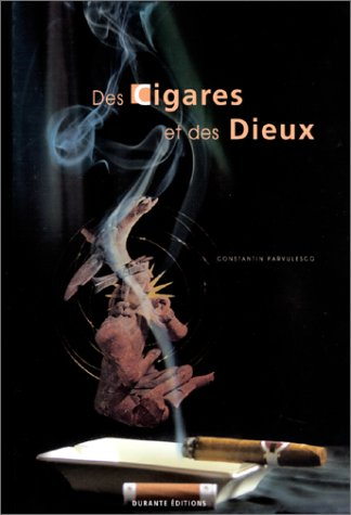 Des cigares et des dieux