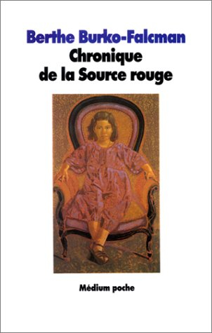 Chronique de la source rouge
