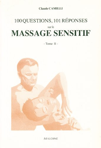 Massage sensitif. Vol. 2