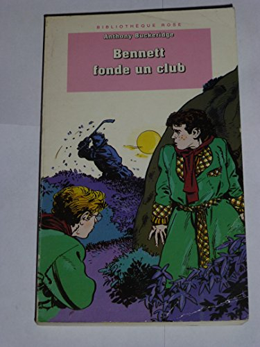 Bennett fonde un club