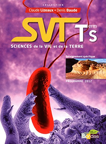 SVT, sciences de la vie et de la terre, terminale S, enseignement spécifique : programme 2012 : peti