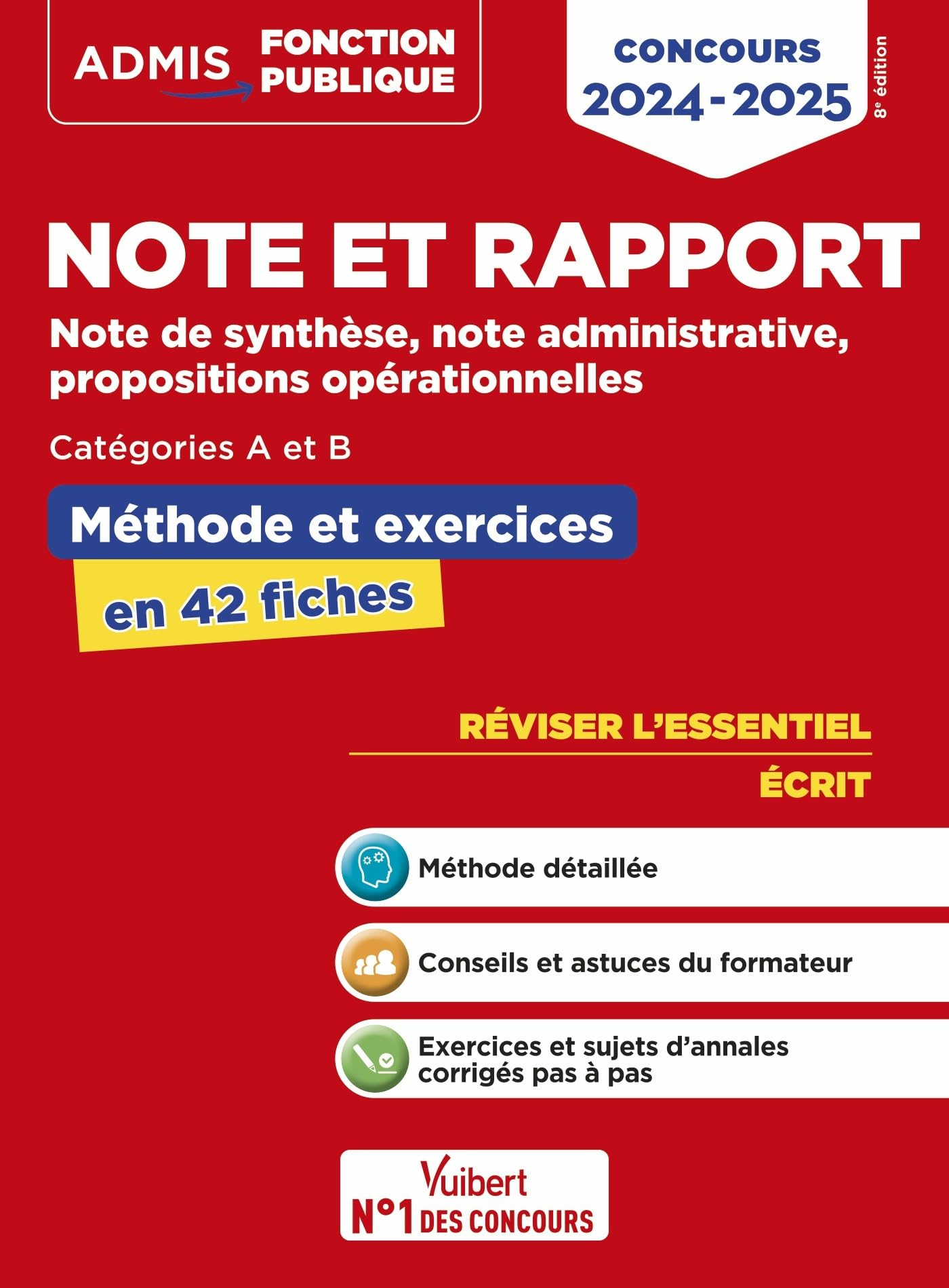 Note et rapport : note de synthèse, note administrative, propositions opérationnelles, catégories A 