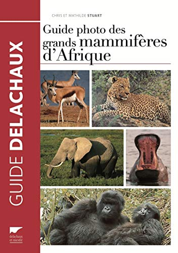 Guide photo des grands mammifères d'Afrique