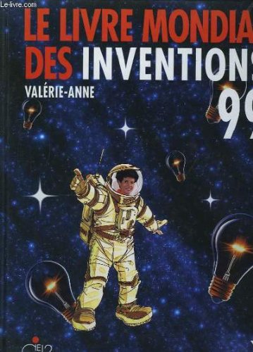 Le livre mondial des inventions 1999