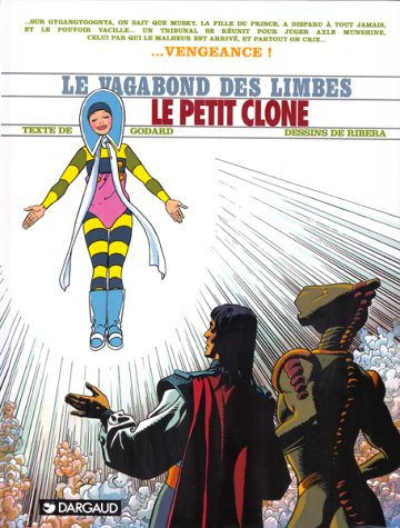 Le vagabond des limbes. Vol. 25. Le petit clone