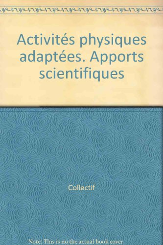 Activités physiques adaptées : apports scientifiques