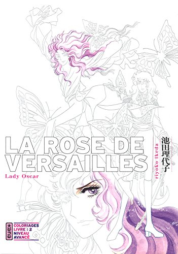 La rose de Versailles : lady Oscar : coloriages. Vol. 2