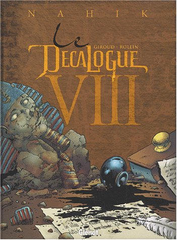 Le décalogue. Vol. 8. Nahik