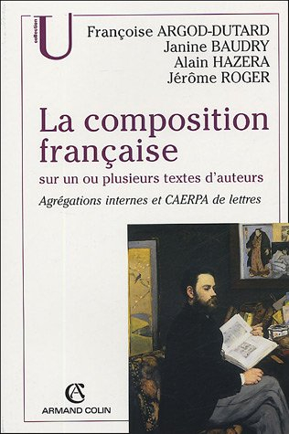 La composition française sur un ou plusieurs textes d'auteurs : agrégations internes et CAERPA de le