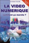 La vidéo numérique : comment ça marche ?