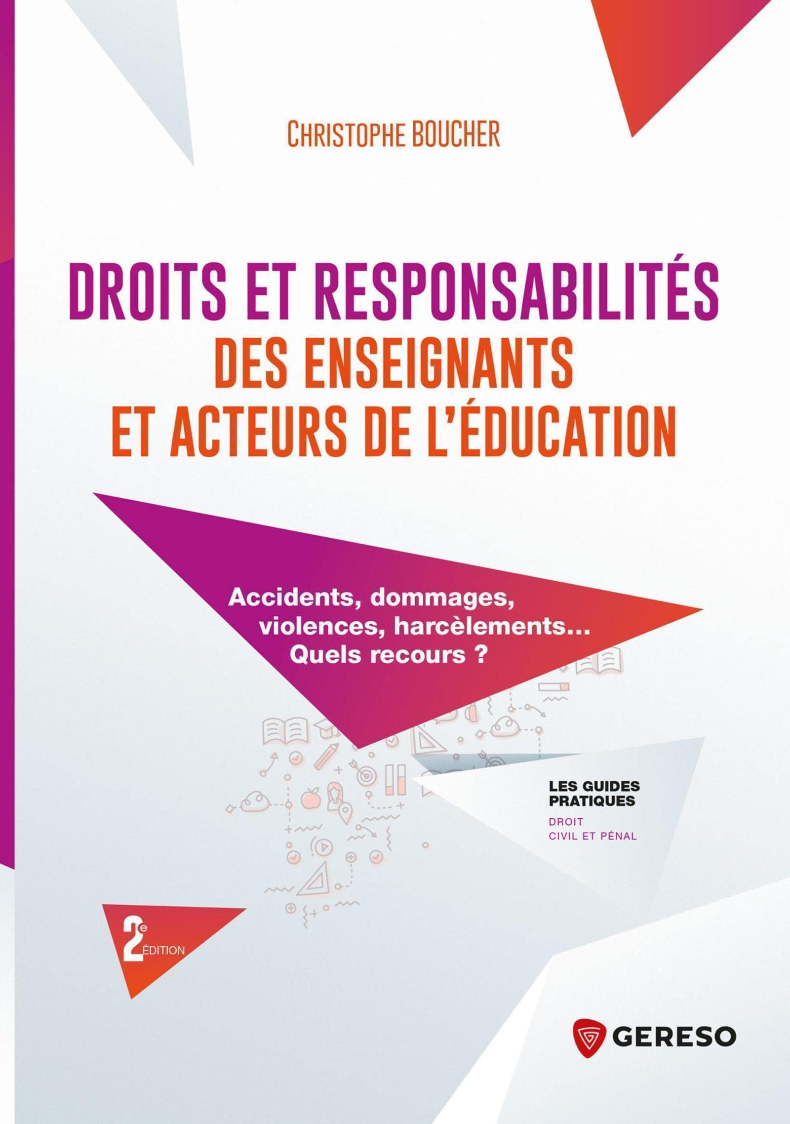 Droits et responsabilités des enseignants et acteurs de l'éducation : accidents, dommages, violences