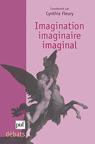 Imagination, imaginaire, imaginal