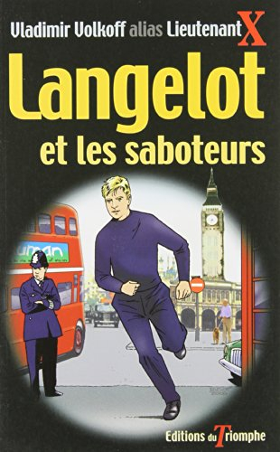 Langelot. Vol. 4. Langelot et les saboteurs