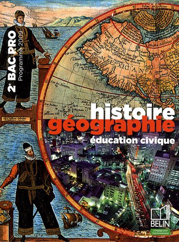 Histoire, géographie, éducation civique, 2de bac pro