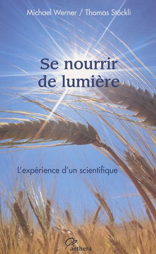 Se nourrir de lumière : l'expérience d'un scientifique