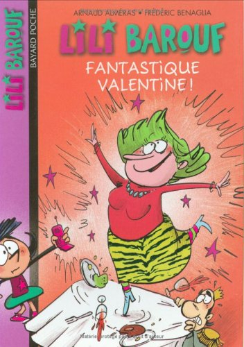Lili Barouf. Vol. 9. Fantastique Valentine !