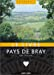 Pays de Bray : un territoire authentique et diversifié