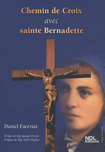 Chemin de croix avec sainte Bernadette