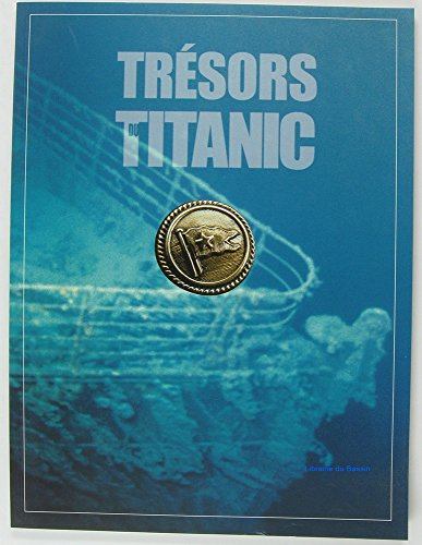 Trésors du Titanic