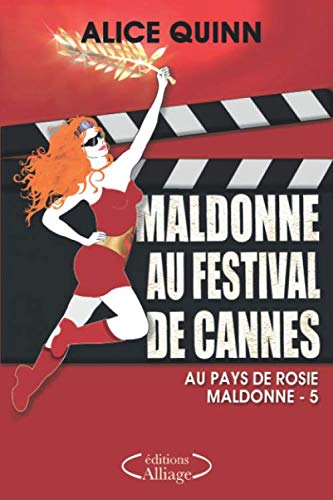 MALDONNE AU FESTIVAL DE CANNES: - humour, polar et feel good