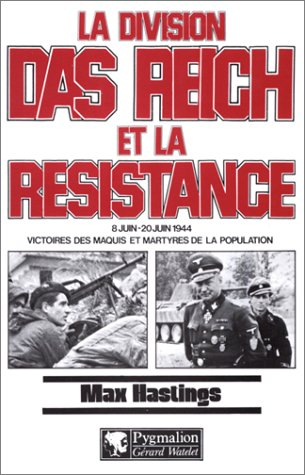 La division Das Reich et la Résistance : 8 juin-22 juin 1944