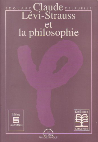 Claude Lévi-Strauss et la philosophie