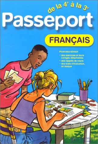 passeport : français, de la 4e à la 3e - 13-14 ans (, corrigé)