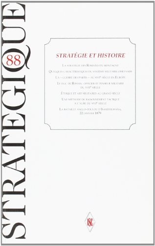 Stratégique, n° 88. Stratégies et histoire