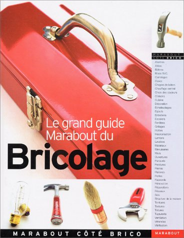 Le grand guide Marabout du bricolage