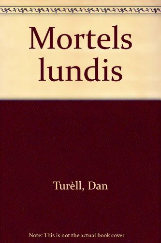 Mortels lundis