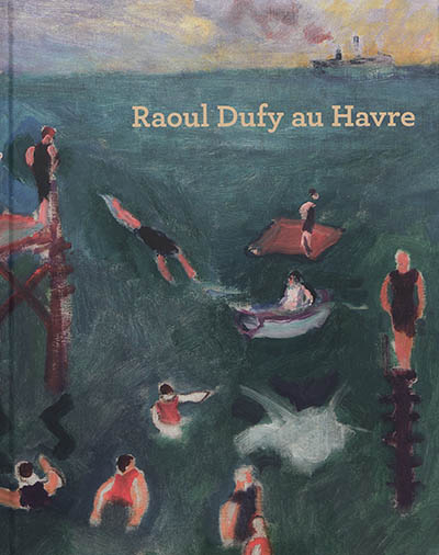 Raoul Dufy au Havre