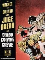 dredd contre crève