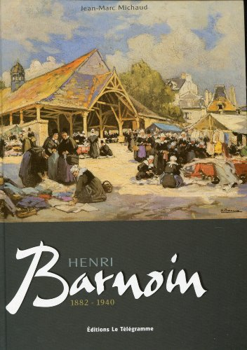 Henri Barnoin : 1882-1940