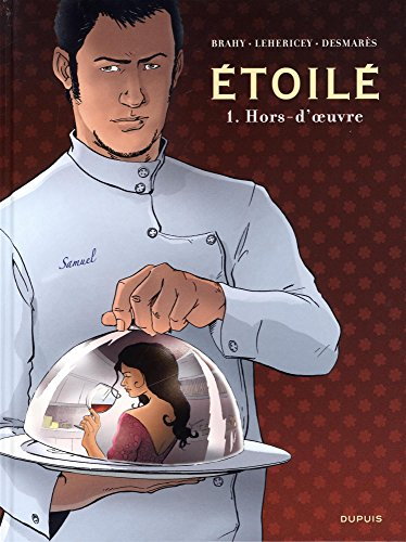 Etoilé. Vol. 1. Hors-d'oeuvre