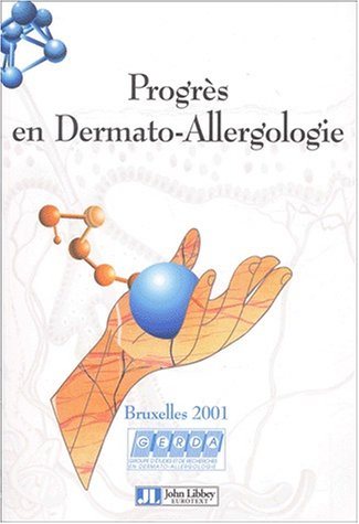 Progrès en dermato-allergologie Bruxelles 2001