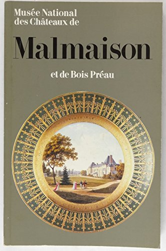 Musée national des châteaux de Malmaison et de Bois Préau : guide