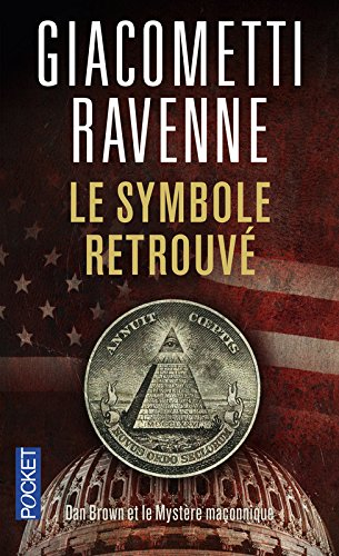 Le symbole retrouvé : Dan Brown et le mystère maçonnique