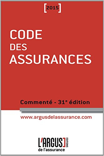 Code des assurances 2015 : commenté