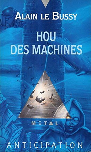 Hou des machines