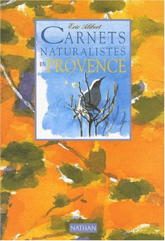 Carnets naturalistes en Provence