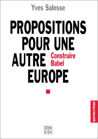 Propositions pour une autre Europe : construire Babel