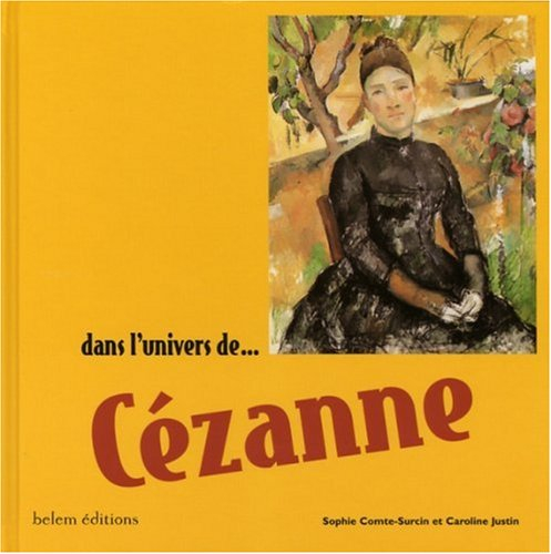 Dans l'univers de... Cézanne