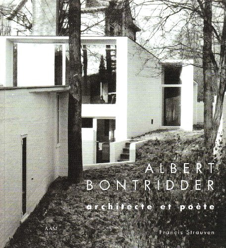 Albert Bontridder : architecte et poète