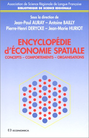 Encyclopédie d'économie spatiale : concepts, comportements, organisations