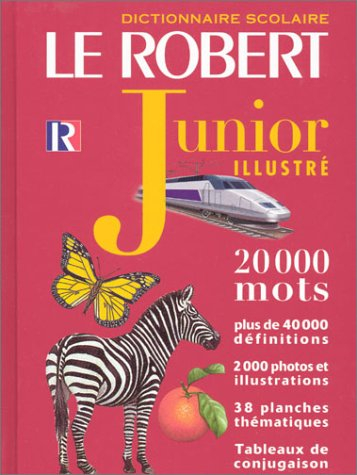 Le Robert junior illustré : langue française, 8-12 ans, CE-CM