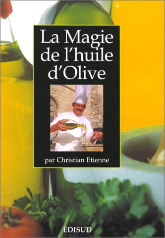 La magie de l'huile d'olive : ou les usages de ce merveilleux produit