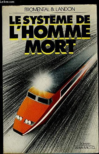 Le Système de l'homme-mort