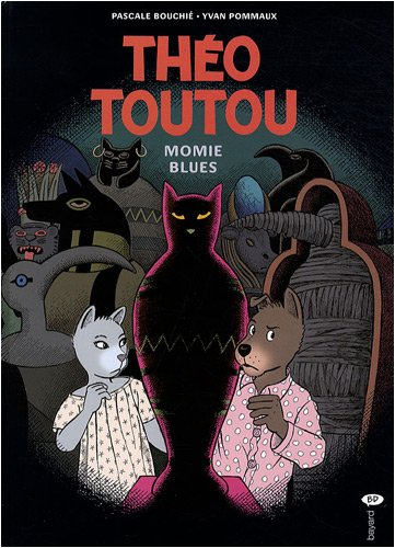 Théo Toutou. Vol. 6. Momie blues