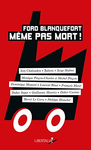 Ford Blanquefort : même pas mort !