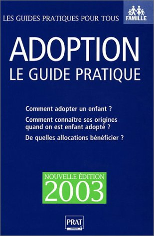 adoption, le guide pratique 2003